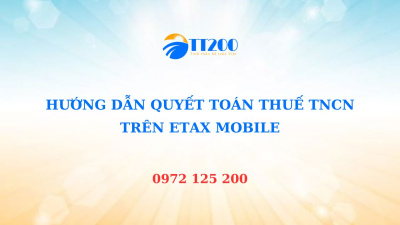 HƯỚNG DẪN QUYẾT TOÁN THUẾ TNCN TRÊN ETAX MOBILE