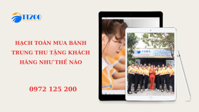 HẠCH TOÁN MUA BÁNH TRUNG THU TẶNG KHÁCH HÀNG NHƯ THẾ NÀO