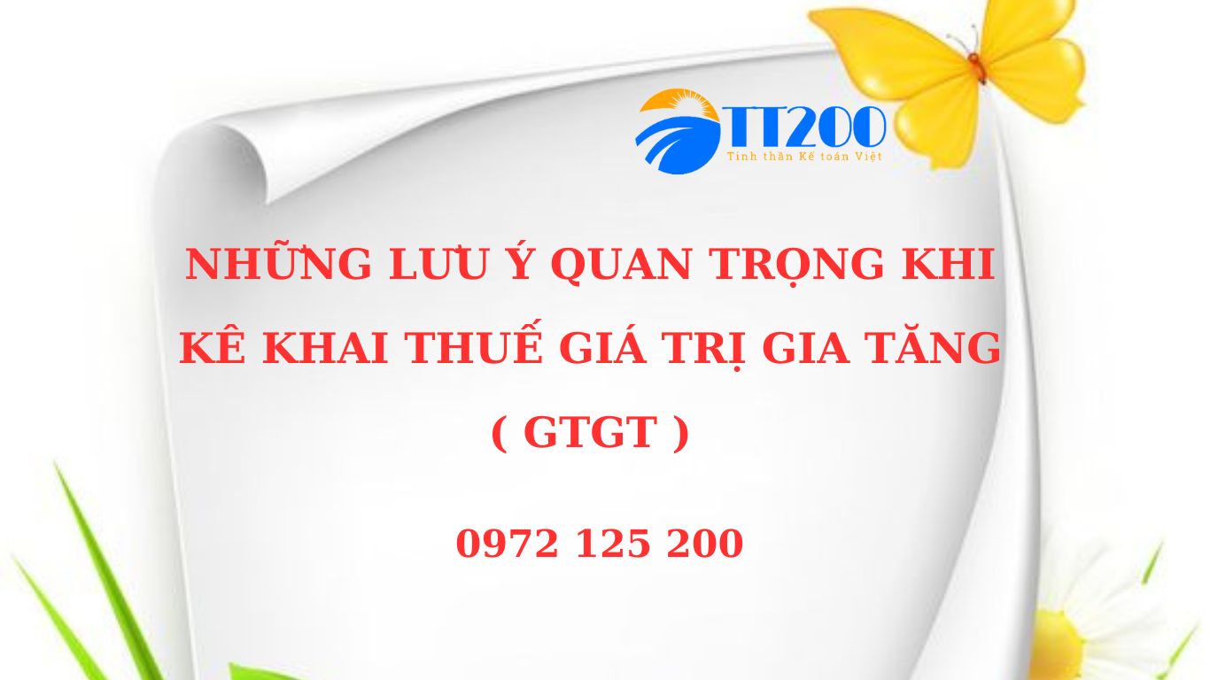 LƯU Ý KHI KE KHAI THUẾ GTGT